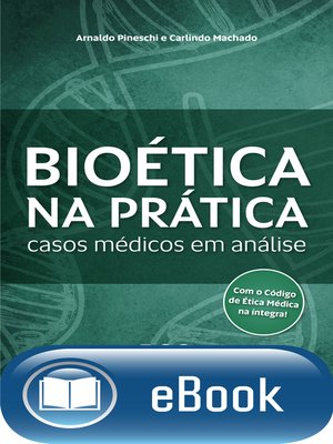 cover image of Bioética na prática